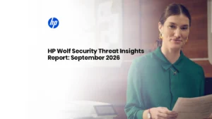 HP Wolf Security Threat Insights Report September 2026