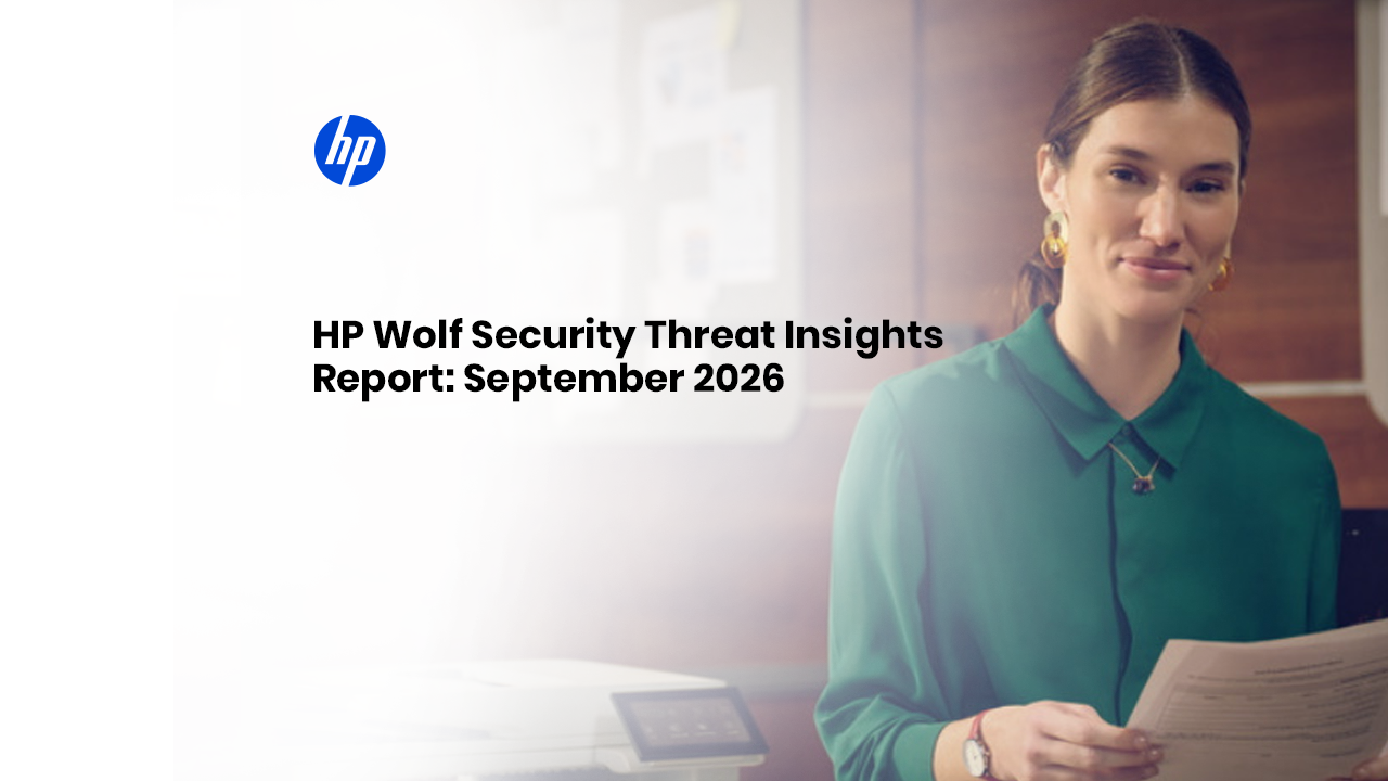 HP Wolf Security Threat Insights Report September 2026